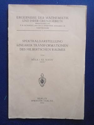 Seller image for Spektraldarstellung linearer Transformationen des Hilbertschen Raumes. for sale by Antiquariat Klabund Wien