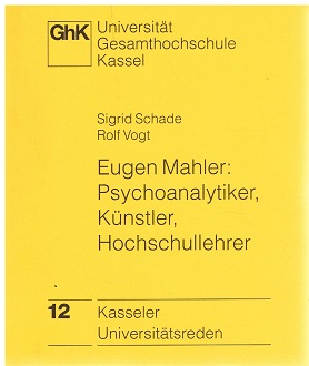 Seller image for Eugen Mahler: Psychoanalytiker, Knstler, Hochschullehrer (Kasseler Universittsschriften 12). for sale by Antiquariat Bernd Preler