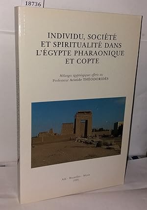 Seller image for Individu socit et spiritualit dans 'Egypte pharaonique et Copte for sale by Librairie Albert-Etienne