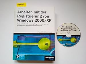 Arbeiten mit der Registrierung von Windows 2000, XP : [nutzen Sie die volle Leistungsfähigkeit: I...