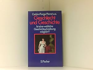 Geschlecht und Geschichte: ist eine weibliche Geschichtsschreibung möglich?