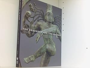 Seller image for The Sensuous and the Sacred: Chola Bronzes from South India for sale by Book Broker