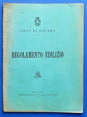 Seller image for Regolamento Edilizio - Citt di Novara - ed. 1896 for sale by Chartaland