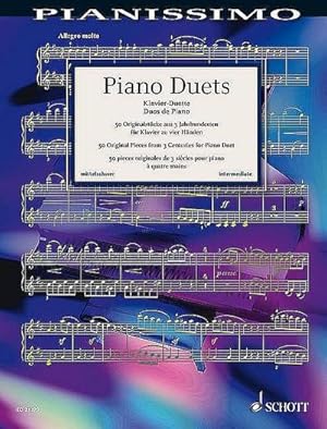 Bild des Verkufers fr Schott Music Piano Duets, 4ms Pianissimo : 50 Originalstcke aus 3 Jahrhunderten. Klavier 4-hndig. zum Verkauf von AHA-BUCH GmbH