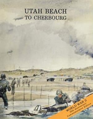 Imagen del vendedor de WWII - Utah Beach to Cherbourg - 50th anniversary - ed. 2015 a la venta por Chartaland