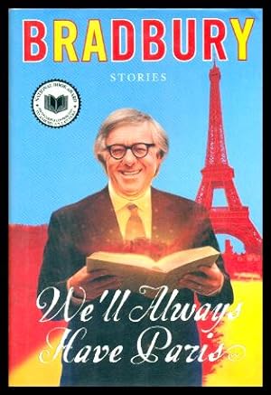 Seller image for WE'LL ALWAYS HAVE PARIS - Stories for sale by W. Fraser Sandercombe