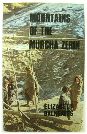 Bild des Verkufers fr Mountains of the Murgha Zerin: Between the Hindu Khush and the Karakoram zum Verkauf von PsychoBabel & Skoob Books