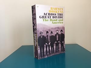 Across The Great Divide: The Band and America