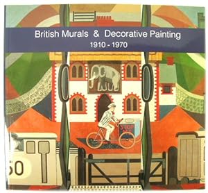 Bild des Verkufers fr British Murals & Decorative Painting 1910-1970 zum Verkauf von PsychoBabel & Skoob Books