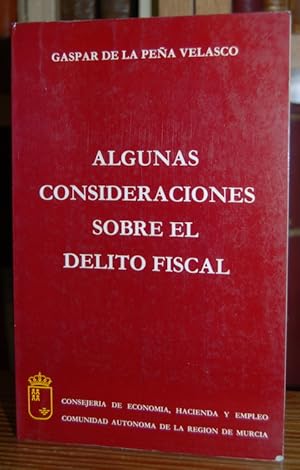 Imagen del vendedor de ALGUNAS CONSIDERACIONES SOBRE EL DELITO FISCAL a la venta por Fbula Libros (Librera Jimnez-Bravo)