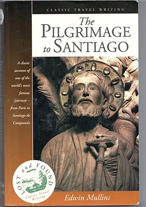 The Pilgrimage To Santiago