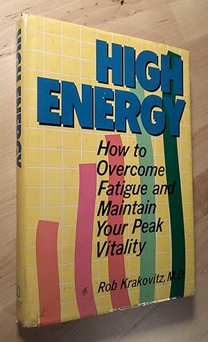 Seller image for High Energy. How to Overcome Fatigue and Maintain Your Peak Vitality for sale by Llibres Bombeta