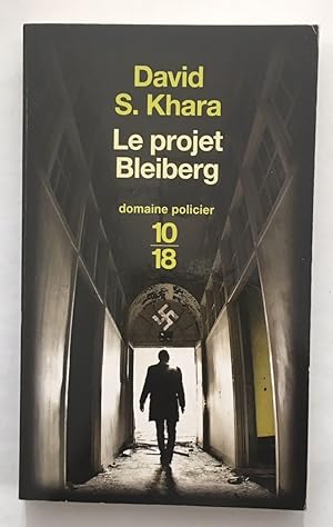 Le projet Bleiberg