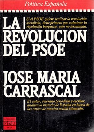 Imagen del vendedor de LA REVOLUCION DEL PSOE a la venta por Librera Vobiscum