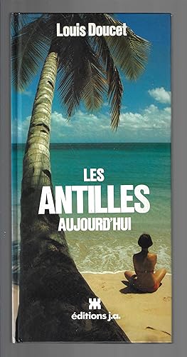 Les Antilles aujourdhui