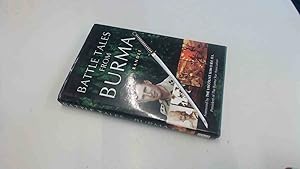 Seller image for BATTLE TALES FROM BURMA for sale by BoundlessBookstore