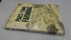 Seller image for Part Time Farming for sale by BoundlessBookstore