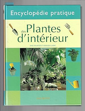 Encyclopédie pratique des plantes d'intérieur