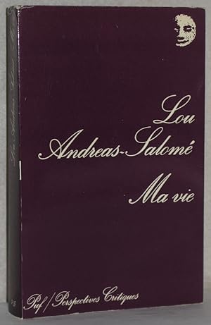 Image du vendeur pour Ma vie esquisse de quelques souvenirs. dition posthume par Ernst Pfeiffer. (Lebensrckblick). Traduit de l'allemand par Dominique Miermont et Brigitte Vergne. Prface de Jacques Nobcourt 3. edition. mis en vente par Antiquariat Reinsch