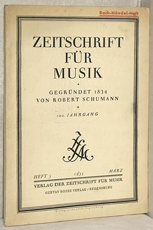 Zeitschrift für Musik. Monatsschrift für eine geistige Erneuerung der deutschen Musik. 102. Jahrg...