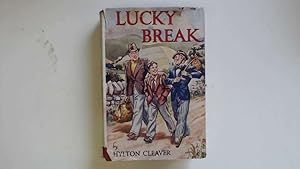 Seller image for Lucky Break for sale by Goldstone Rare Books