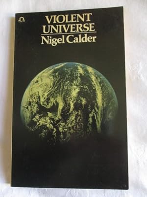 Violent Universe (An omega book)