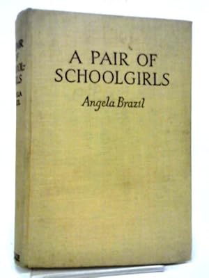 Bild des Verkufers fr A Pair of School Girls zum Verkauf von World of Rare Books