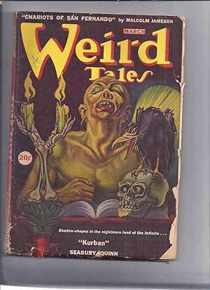 Seller image for Canadian issue Weird Tales Pulp ( Magazine ) March 1946 Volume 38 ( xxxviii ) # 4 ( Kurban; Chariots of San Fernando; Sin's Doorway; Bat is My Brother; Seed; Mr Bauer and the Atoms; Recapture; Satan's Photograph; Pikeman; etc) ( Canada ) for sale by Leonard Shoup