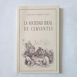 Imagen del vendedor de LA SOCIEDAD IDEAL DE CERVANTES a la venta por LIBRERIA CLIO