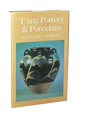 T'Ang Pottery & Porcelain (Faber Monographs on Pottery and Porcelain)