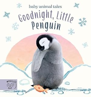 Seller image for Goodnight, Little Penguin (Board Book) for sale by Grand Eagle Retail