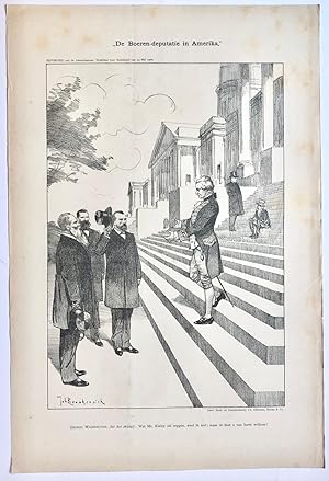 [Original lithograph/lithografie by Johan Braakensiek] "De Boeren-deputatie in Amerika", 13 Mei 1...