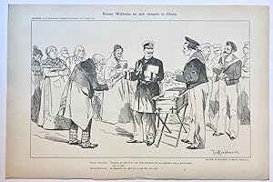 [Original lithograph/lithografie by Johan Braakensiek] Keizer Wilhelm en zijn troepen in China, 1...