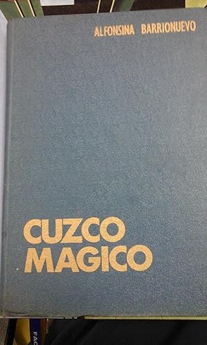 Imagen del vendedor de CUZCO MGICO (Lima, 1968) Etnologa y antropologa del Per a la venta por Multilibro