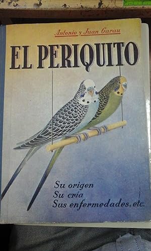 Seller image for EL PERIQUITO. Su cra (Palma de Mallorca, 1945) for sale by Multilibro