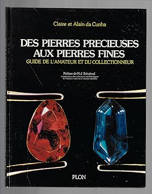 Des pierres précieuses aux pierres fines : Guide de l'amateur et du collectionneur