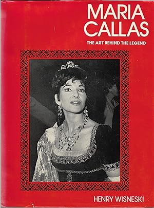 Imagen del vendedor de Maria Callas: The Art Behind the Legend : With Performance Annals 1947-1974 by Arthur Germond a la venta por Trinders' Fine Tools