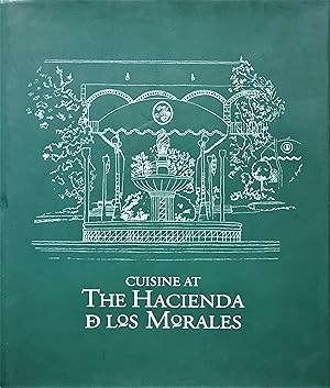 Seller image for Cuisine at the Hacienda de los Morales (English Edition) for sale by PKRD