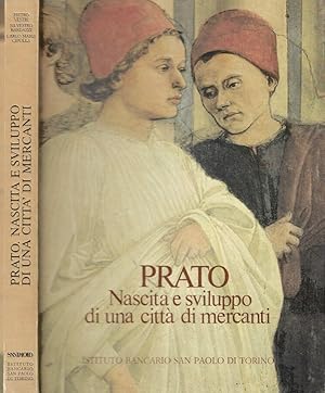 Imagen del vendedor de Prato. Nascita e sviluppo di una citt di mercanti a la venta por Biblioteca di Babele