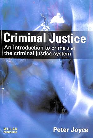 Criminal Justice: An Introduction