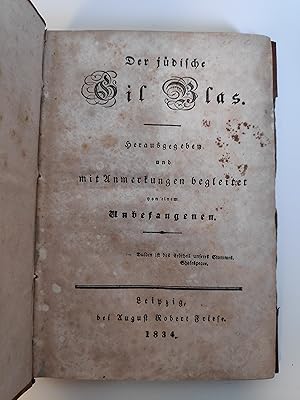 Seller image for Der jdische Gil Blas. Herausgegeben und mit Anmerkungen begleitet von einem Unbefangenen. for sale by Antiquariaat Spinoza