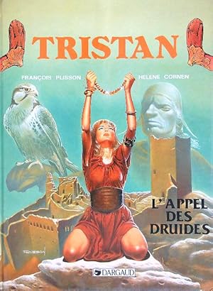 Image du vendeur pour Tristan 3 . L'appel des druides mis en vente par Miliardi di Parole