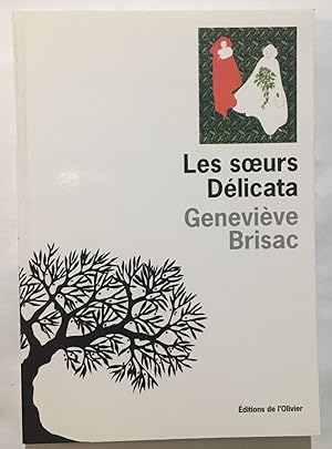 Image du vendeur pour Les Soeurs Dlicata mis en vente par librairie philippe arnaiz