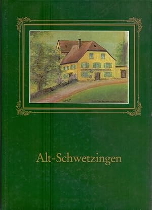 Immagine del venditore per Alt-Schwetzingen : e. Bilddokumentation nach Lithogr., Zeichn. u. Fotogr. d. Jahre 1622 bis 1960. [Hrsg.: Brgermeisteramt Schwetzingen. Verf.: Wilhelm Heuss] venduto da Die Wortfreunde - Antiquariat Wirthwein Matthias Wirthwein