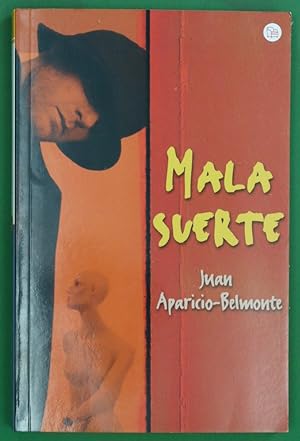 Imagen del vendedor de Mala suerte a la venta por Librera Alonso Quijano