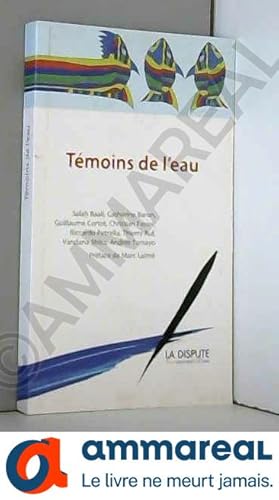 Seller image for Tmoins de l'eau for sale by Ammareal