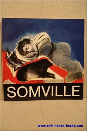 Imagen del vendedor de Somville. Les annees 1975-1997. **signee par l'artist. a la venta por BOOKSELLER  -  ERIK TONEN  BOOKS