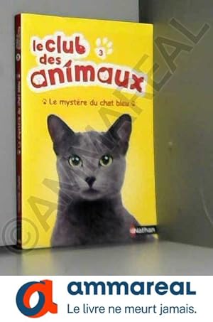 Bild des Verkufers fr Le mystre du chat bleu (03) zum Verkauf von Ammareal
