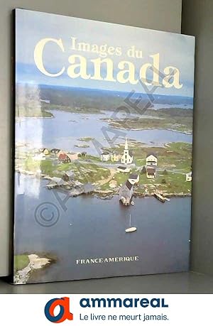 Imagen del vendedor de Images du canada a la venta por Ammareal