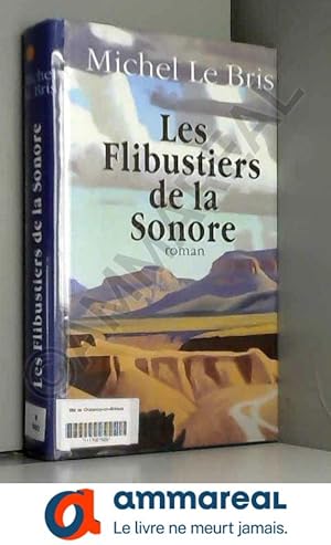 Bild des Verkufers fr Les Flibustiers De La Sonore zum Verkauf von Ammareal